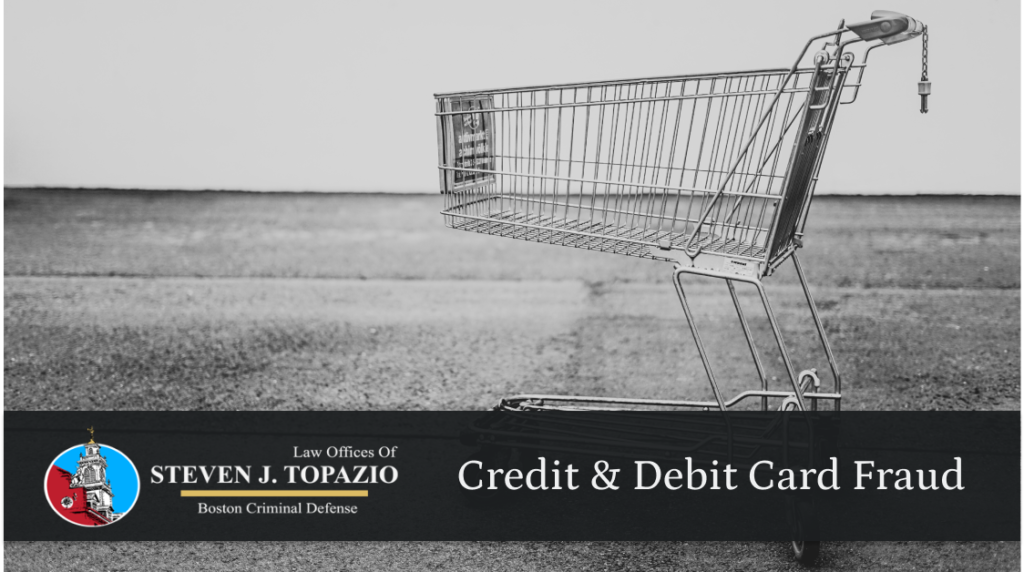 credit & debit card fraud blog by attorney steven J topazio